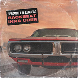 Bergwall & Ledberg - Backseat Inna Uber
