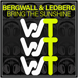 Bergwall & Ledberg - Bring The Sunshine