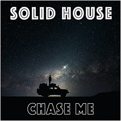 Solid House - Chase Me